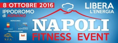 Napoli Fitness Event - 8 ottobre 2016 - Ippodromo di Agnano