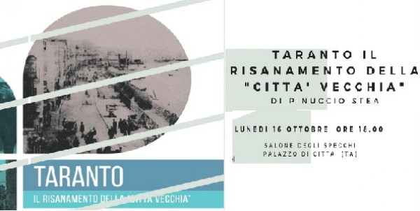 Taranto il risanamento della «Città Vecchia», il nuovo libro di Pinuccio Stea