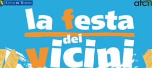 Torino - Festa dei vicini: prorogata a venerdì 8 settembre la data di iscrizione