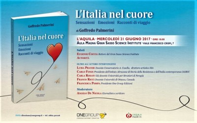 La presentazione a L’Aquila “L’Italia nel cuore”, il nuovo libro di Goffredo Palmerini