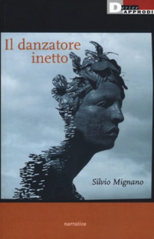 Il danzatore inetto di Silvio Mignano