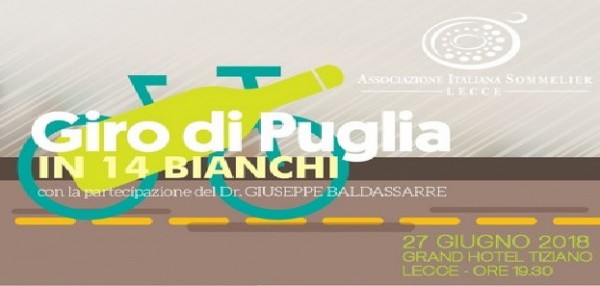 “Giro di Puglia in quattordici bianchi”, appassionati a convegno all’hotel Tiziano di Lecce (oggi ore 19.30)