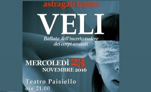 Lecce - Veli - «Ballata dell&#039;incerto vedere dei corpi amanti»