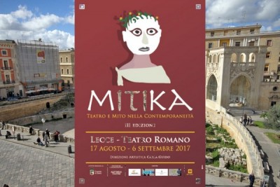 Lecce - Mitika 2a edizione - Teatro e mito nella contemporaneità