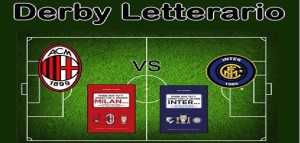 Derby Letterario Milan VS Inter