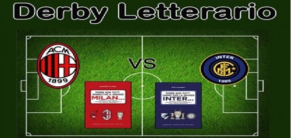 Derby Letterario Milan VS Inter