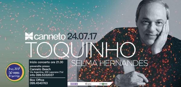Taranto - Toquinho &amp; Selma Hernandes al Canneto Beach per i 50 anni di carriera