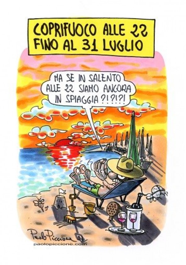 Coprifuoco alle 22 fino al 31 luglio ...le Vignette Satiriche di Paolo Piccione