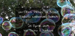 Padova : il 28 aprile &quot;Un cielo pieno di bolle&quot;
