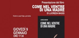 Taranto - Presso l&#039;ANFI (ass.finanzieri d&#039;Italia) il nuovo romanzo di Lucrezia Maggi &quot;Come nel ventre di una madre&quot;