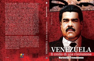 VENEZUELA: il crollo di una rivoluzione di Marinellys Tremamunno (Edizioni Arcoiris)