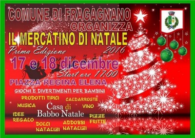 Fragagnano (Taranto) - L’Amministrazione Comunale inaugura la  I^ ed. del «Mercatino di Natale»