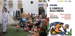 «Il cancello delle favole» festival nazionale di teatro per ragazzi  6-7-8 Luglio 2018 Cancello di Castellone, Formia