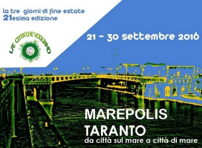 La Città che Vogliamo presenta: MarePolis: Taranto da città sul mare a città di mare