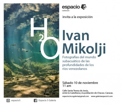 H2O de Ivan Mikolji  se exhibe en la galería Espacio 5 Caracas