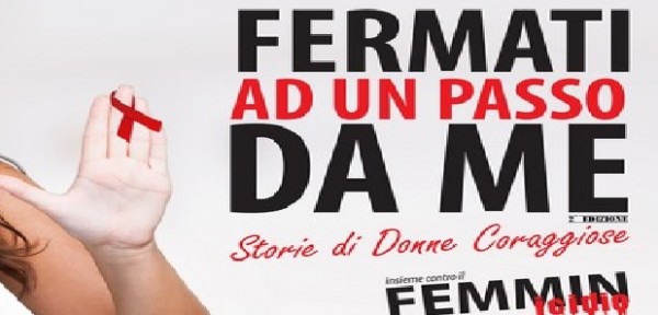 &quot;Fermati ad un passo da me: storie di donne coraggiose&quot;