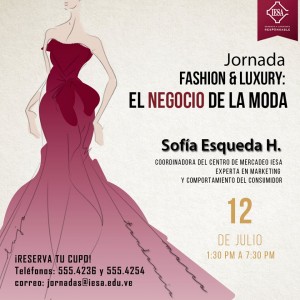 IESA:  &quot;Fashion &amp; Luxury&quot; el Negocio de la Moda el 12 de Julio