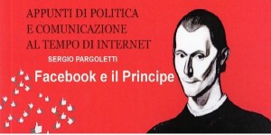 San Giorgio Jonico (Taranto) - «Facebook e il Principe» Appunti di politica e comunicazione in un corso