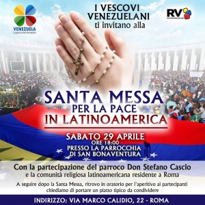 Roma Santa Messa per la Pace in Venezuela - Protesta Mondiale  Venezuela te necesita