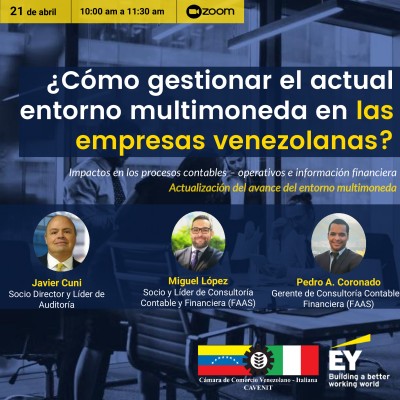 CAVENIT y EY Venezuela explican cómo gestionar el actual entorno multimoneda en las empresas 