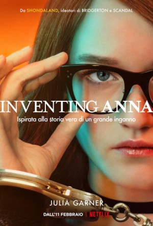 Inventing Anna, su Netflix &quot;Questa storia è completamente vera tranne che per tutte le parti che sono totalmente inventate&quot;