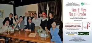 Taranto -  Al Giuseppe Manco Open Theatre la compagnia La Bisaccia presenta: «non è vero ma ci credo»