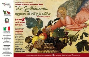 Instituto Italiano de Cultura: I Semana de la Cocina Italiana en el Mundo - Conferencia La gastronomía, expresión del arte y la cultura