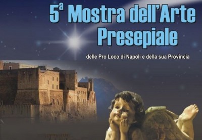 5° Mostra dell&#039;Arte Presepiale delle Pro loco di Napoli e della sua Provincia