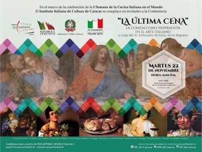 Instituto Italiano de Cultura Conferencia &quot;La última cena&quot; Sr. Embajador de Italia, Silvio Mignano Martes 22 de noviembre, 6:00 p.m