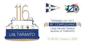 Taranto -  116° Compleanno della Lega Navale Italiana - ecco i festeggiamenti