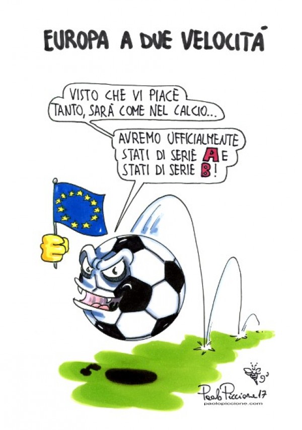 Unione Europea a due velocità...  Le vignette di Paolo Piccione