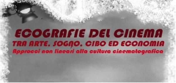 «Ecografie del Cinema – Approcci non lineari alla cultura cinematografica»