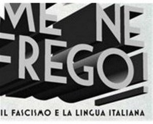Me ne frego! Come il fascismo tentò di modificare la lingua italiana | Film documentario di Vanni Gandolfo