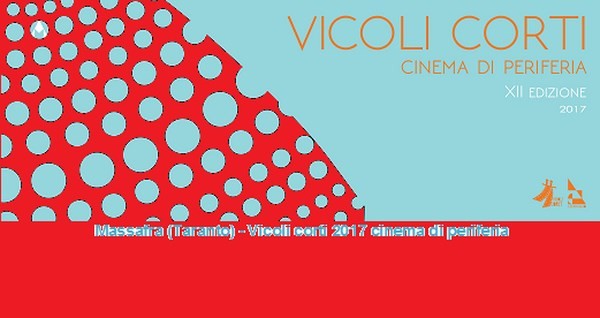 Massafra (Taranto) - Vicoli corti 2017 cinema di periferia