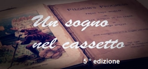 Il sogno in un cassetto 5° ed. - L’Associazione Culturale ODV Falanthra Presenta Premio Nazionale di Poesia e Narrativa