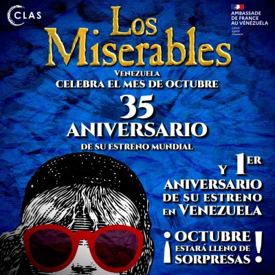 Los Miserables Venezuela, con el apoyo de la Embajada De Francia, Celebra su Primer Aniversario