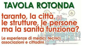 Taranto, la città, la salute e le persone, ma la sanità funziona?