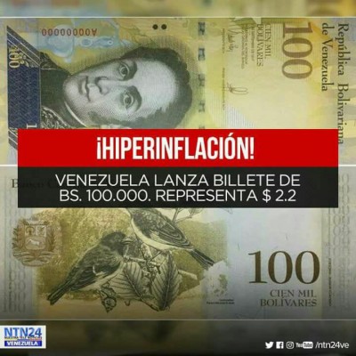 Venezuela salta del billete de 100 al de 100.000 bolívares en solo 11 meses