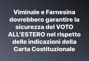 Viminale e Farnesina dovrebbero garantire la sicurezza del voto all&#039;Estero