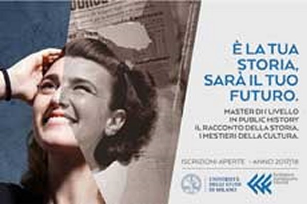 Il master in Public History di Università Statale e Fondazione Feltrinelli