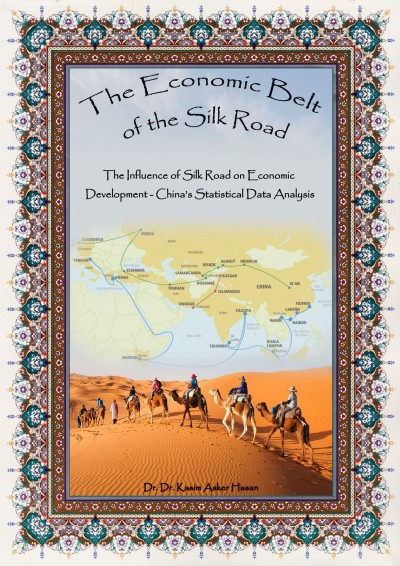 Versión digital del libro “The Economic Belt of the Silk Road” por el Embajador Kasim Asker Hasan