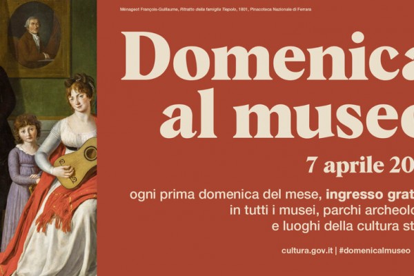 Torna #domenicalmuseo, gratis nei musei e parchi archeologici