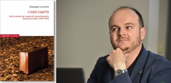 La Storia al microscopio - Recensione a “L’ozio coatto” di Giuseppe Lorentini