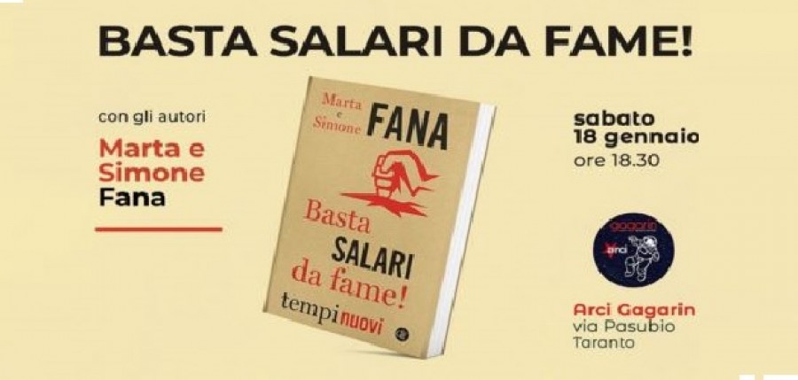 Taranto  - “Basta salari da fame!”, al circolo ARCI Gagarin la presentazione con Marta e Simone Fana