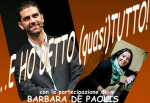 Martina Franca (Taranto) - Carlo Dilonardo  e Barbara De Paolis in “E ho detto quasi tutto” – 2 settembre