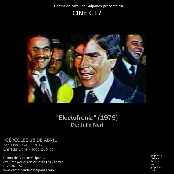 Electrofrenia de Julio Neri en Los Galpones