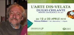 L’Aquila - L’arte dis-velata di Duilio Chilante
