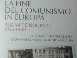 Sugli scaffali &#039;La fine del comunismo in Europa&#039;, la dissidenza in controluce