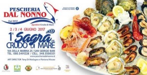 Bari - Dal 2 al 4 giugno 1^ Sagra del crudo di mare sulla litoranea San Giorgio - Torre a Mare