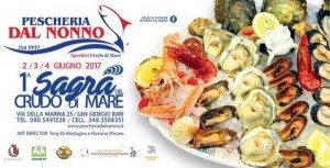 Bari - Dal 2 al 4 giugno 1^ Sagra del crudo di mare sulla litoranea San Giorgio - Torre a Mare